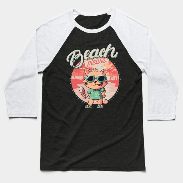 Beach Please Funny Summer Cat Baseball T-Shirt by eduely